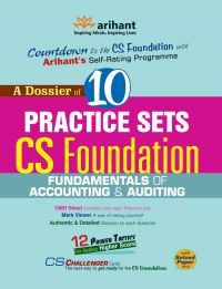 Arihant A dossier of 10 Practice Sets CS Foundation Fundamentals of Accounting and Auditing